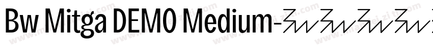 Bw Mitga DEMO Medium字体转换